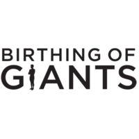 Birthing of Giants