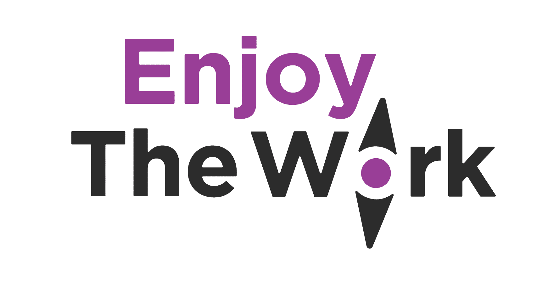 Enjoy The Work